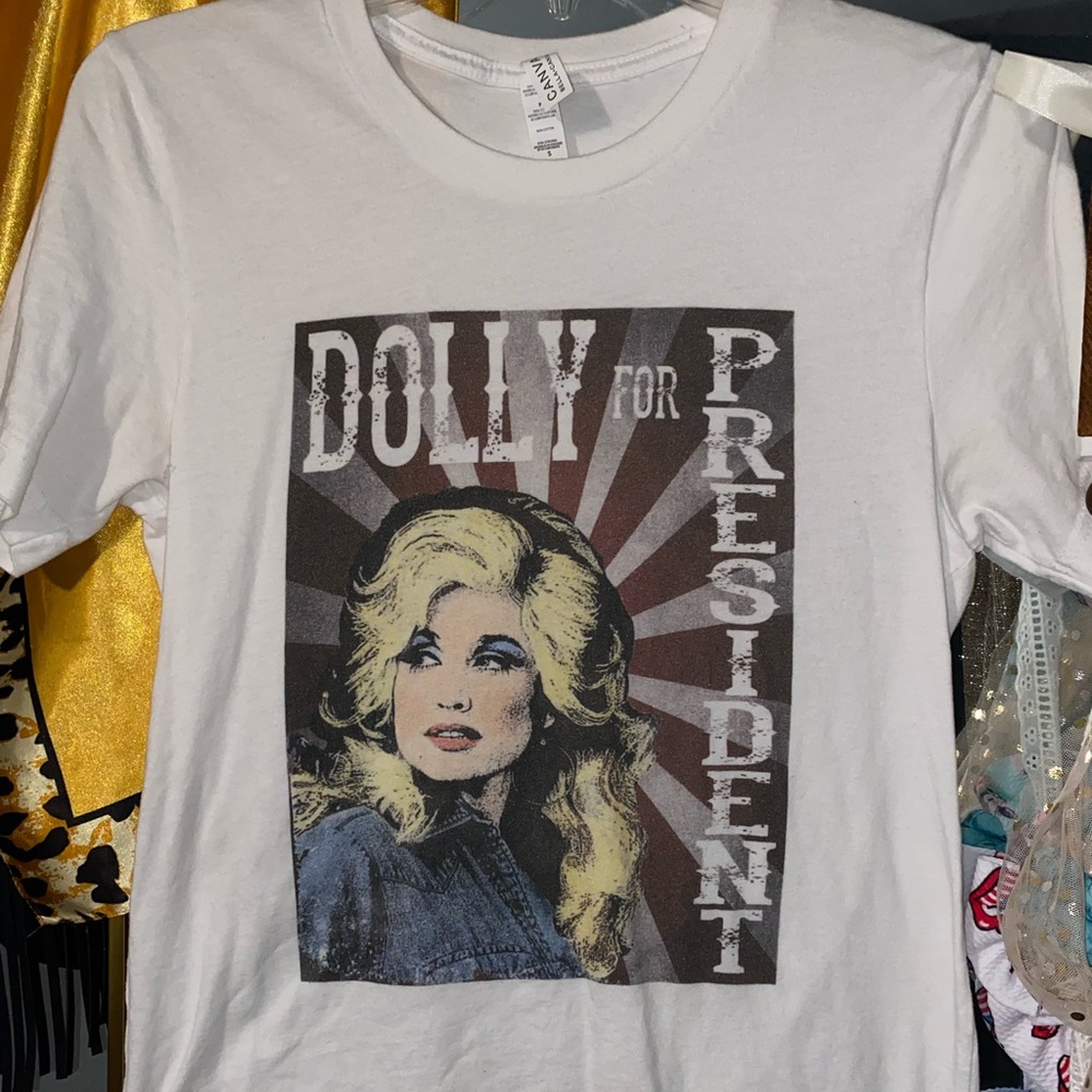 Dolly for president tee!